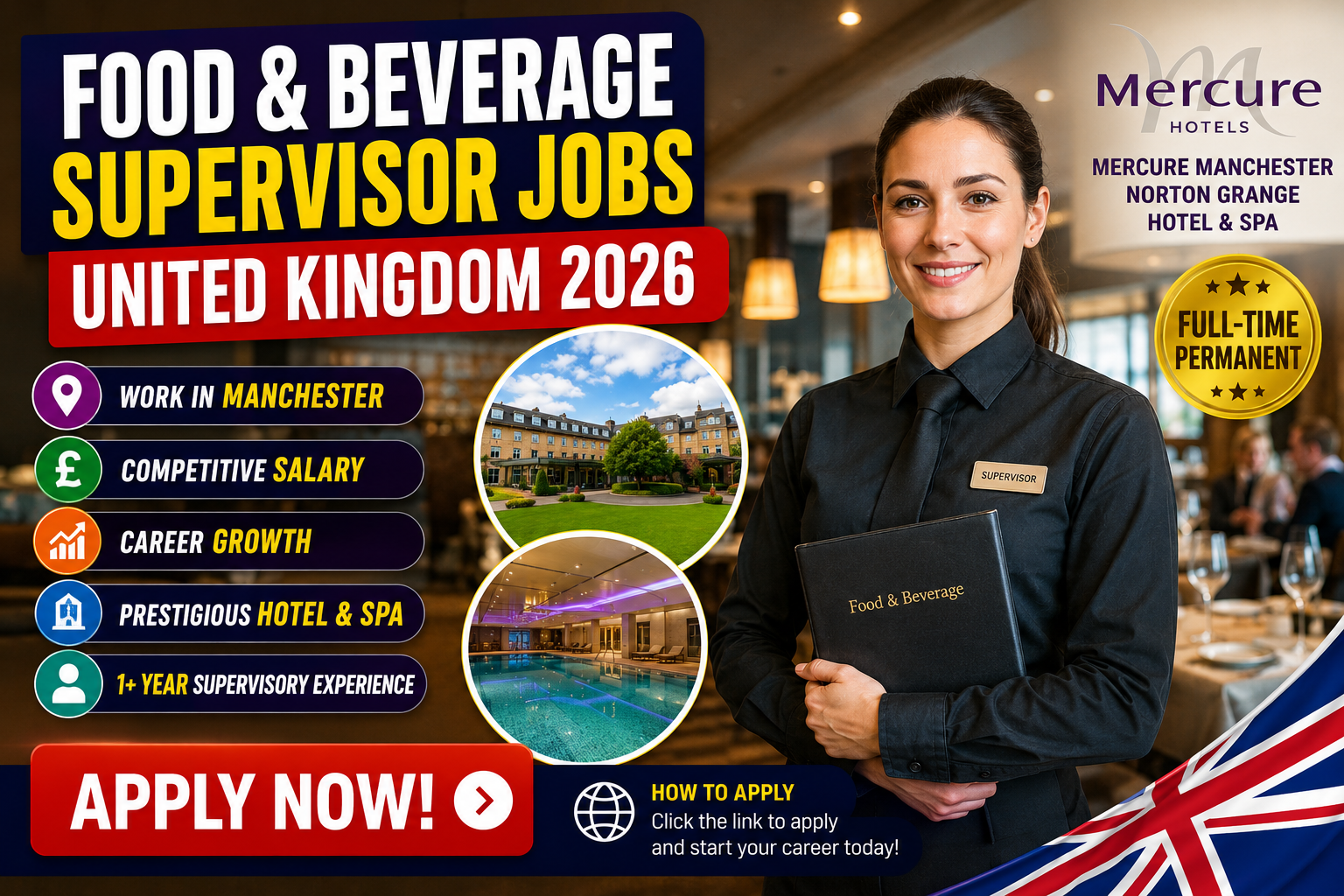 Food and Beverage Supervisor Jobs United Kingdom 2026 | Mercure Manchester Norton Grange Hotel & Spa | Full-Time Permanent